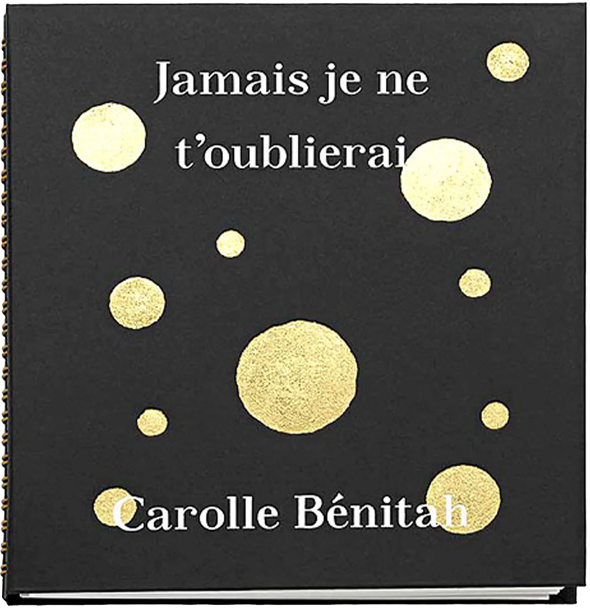 couverture du livre de Carolle Bénitah Jamais je ne t'oublierai