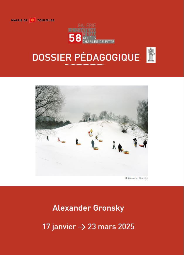 dossier pédagogique exposition de Alexander Gronsky