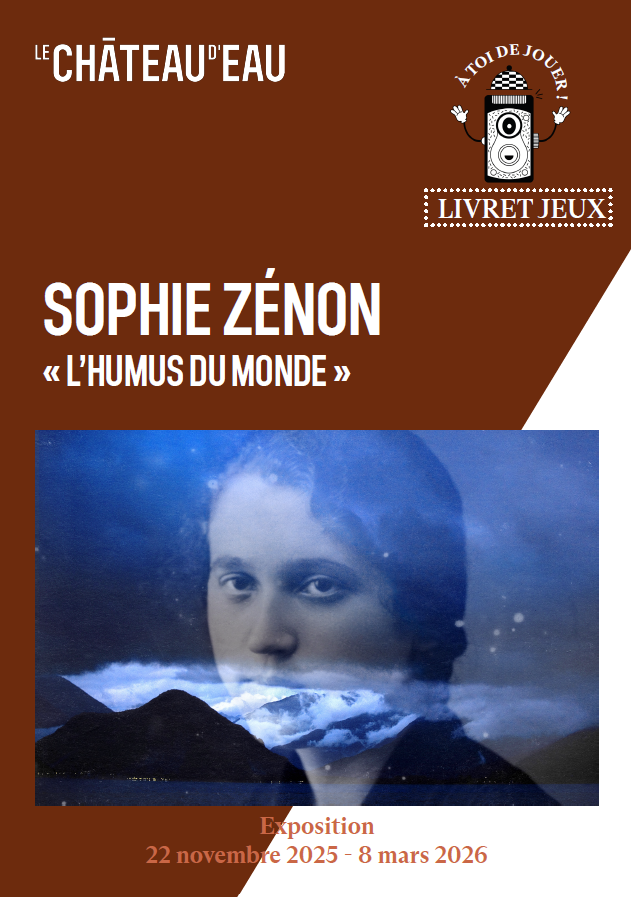 Photo de la première page du livret jeux de l'exposition "L'humus du monde" de Sophie Zénon