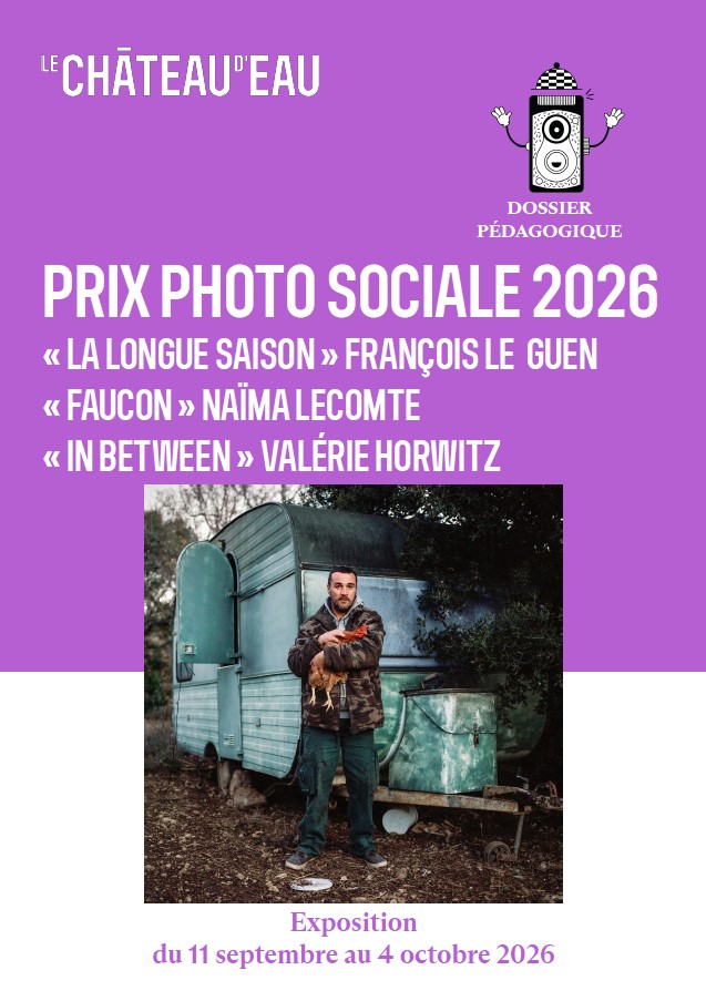 Première page du dossier pédagogique exposition « Prix Photo Sociale 2026"